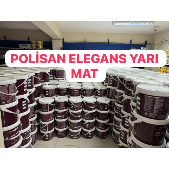 Polisan Elegans Yarı Mat