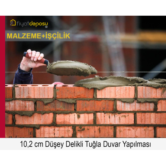 102 mm Kalınlığında Düşey Delikli Dış Cephe Tuğlası (215 x 102 x 65 mm) ile Duvar Yapılması (Malzeme Dahil Yapılması Fiyatı)