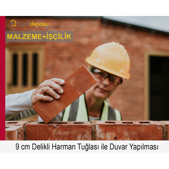 90 mm Kalınlığında Delikli Harman Tuğlası (190 x 90 x 50 mm) ile Duvar Yapılması (Malzeme Dahil Yapılması Fiyatı)