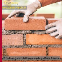 90 mm Kalınlığında Dolu Harman Tuğlalarıyla Duvar Örülmesi Malzeme Dahil Yapılması Fiyatı