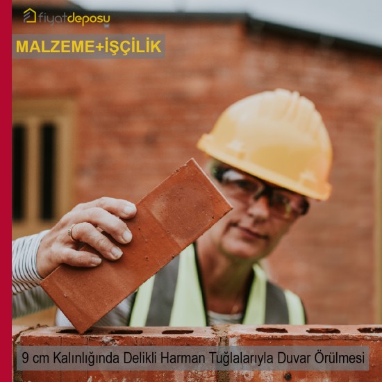 90 mm Kalınlığında Delikli Harman Tuğlalarıyla Duvar Örülmesi Malzeme Dahil Yapılması Fiyatı