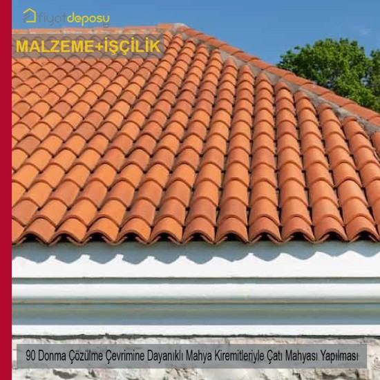 90 Donma Çözülme Çevrimine Dayanıklı Mahya Kiremitleriyle Çatı Mahyası Malzeme Dahil Yapılması