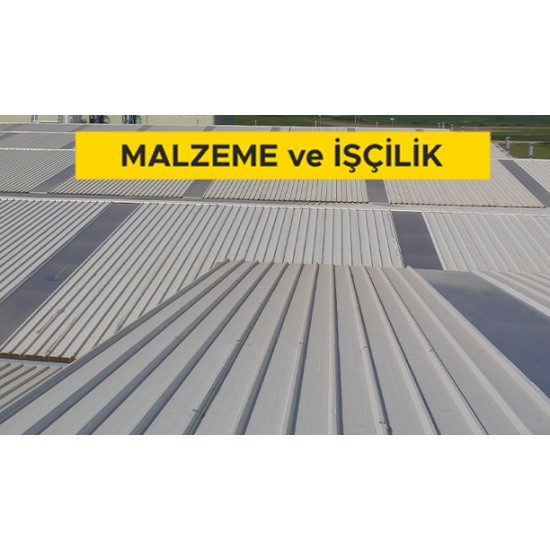 Mevcut çelik aşıklar üzerine, 50 mm taşyünü + 25 mm poliüretan yalıtımlı (üstü 1.20 mm kalınlıkta TPO membranlı, altı 0.60 mm kalınlıkta boyalı galvanizli sac) çatı paneli ile çatı örtüsü yapılması (Malzeme Dahil)