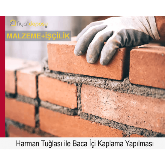 Isı Merkezi Bacalarında Harman Tuğlası ile Baca İçi Kaplama Yapılması (Malzeme Dahil Yapılması Fiyatı)
